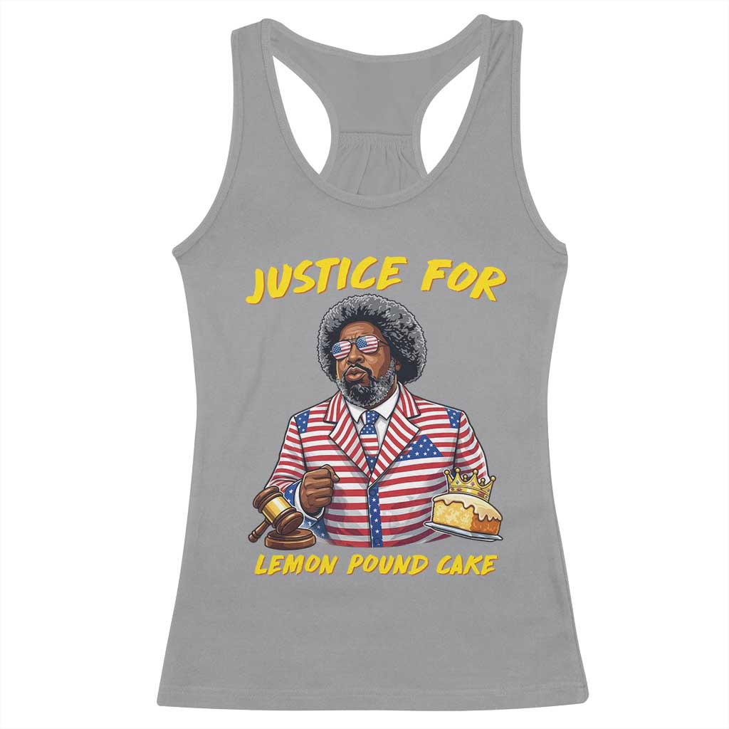 Justice for Lemon Pound Cake Funny Viral Meme Racerback Tank Top Edgy Hip Hop Humor Parody Gift for Rap Fans TS02 Sport Gray Print Your Wear