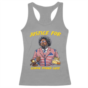 Justice for Lemon Pound Cake Funny Viral Meme Racerback Tank Top Edgy Hip Hop Humor Parody Gift for Rap Fans TS02 Sport Gray Print Your Wear