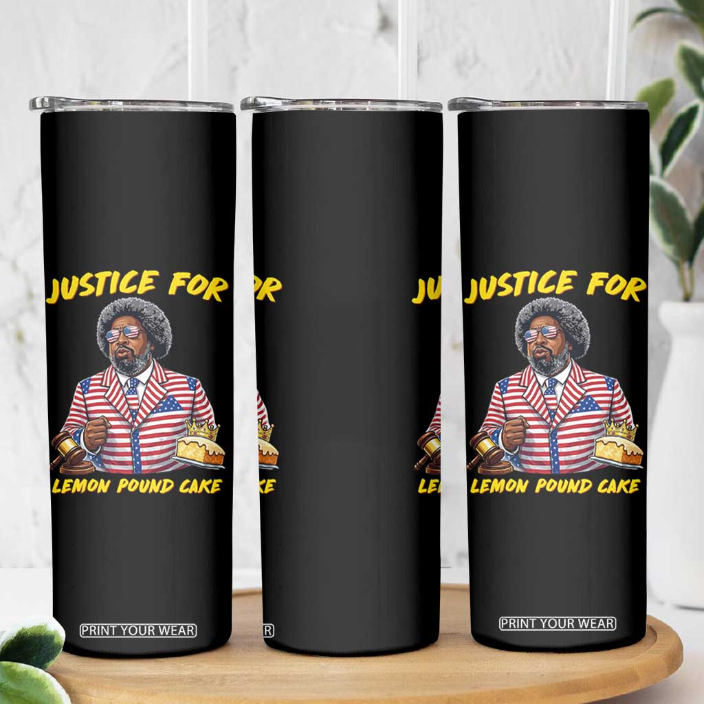 Justice for Lemon Pound Cake Funny Viral Meme Skinny Tumbler Edgy Hip Hop Humor Parody Gift for Rap Fans TS02 Print Your Wear