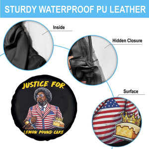 Justice for Lemon Pound Cake Funny Viral Meme Spare Tire Cover Edgy Hip Hop Humor Parody Gift for Rap Fans TS02 Print Your Wear