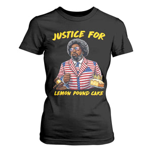 Justice for Lemon Pound Cake Funny Viral Meme T Shirt For Women Edgy Hip Hop Humor Parody Gift for Rap Fans TS02 Black Print Your Wear
