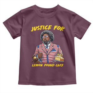 Justice for Lemon Pound Cake Funny Viral Meme Toddler T Shirt Edgy Hip Hop Humor Parody Gift for Rap Fans TS02 Maroon Print Your Wear