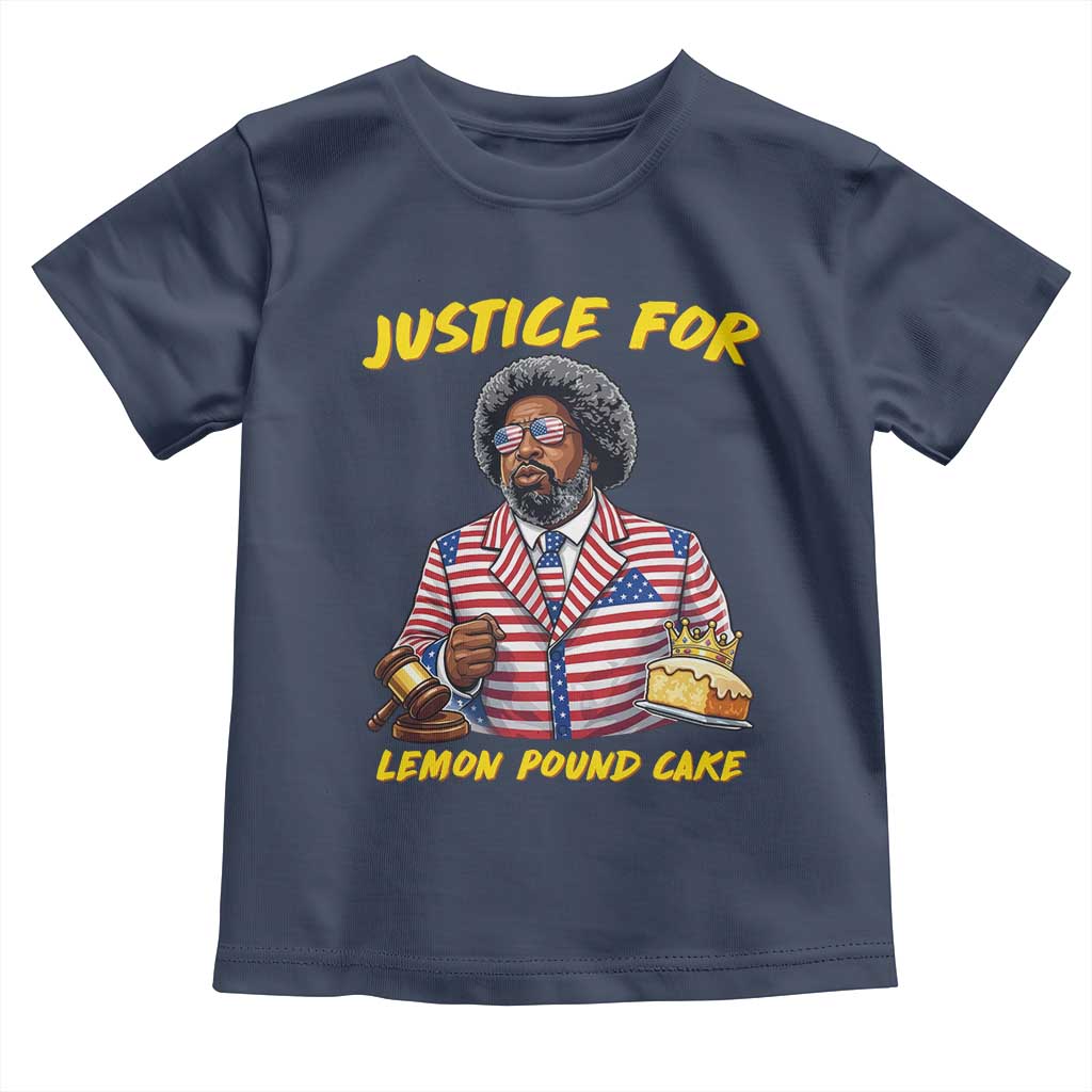 Justice for Lemon Pound Cake Funny Viral Meme Toddler T Shirt Edgy Hip Hop Humor Parody Gift for Rap Fans TS02 Navy Print Your Wear