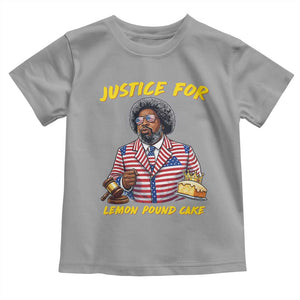 Justice for Lemon Pound Cake Funny Viral Meme Toddler T Shirt Edgy Hip Hop Humor Parody Gift for Rap Fans TS02 Sport Gray Print Your Wear