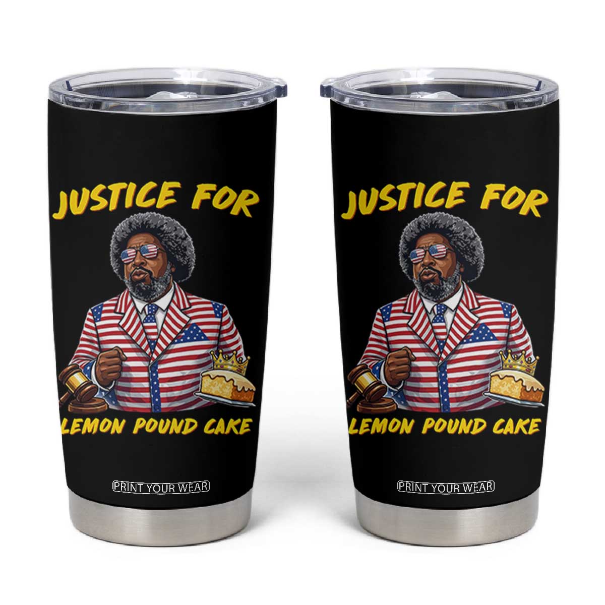 Justice for Lemon Pound Cake Funny Viral Meme Tumbler Cup Edgy Hip Hop Humor Parody Gift for Rap Fans TS02 Black Print Your Wear