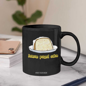 Lemon Pound Cake Funny Meme Coffee Mug Viral Edgy Hip Hop Humor Parody Gift for Rap Fans TS02 Print Your Wear