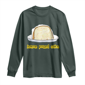 Lemon Pound Cake Funny Meme Long Sleeve Shirt Viral Edgy Hip Hop Humor Parody Gift for Rap Fans TS02 Dark Forest Green Print Your Wear