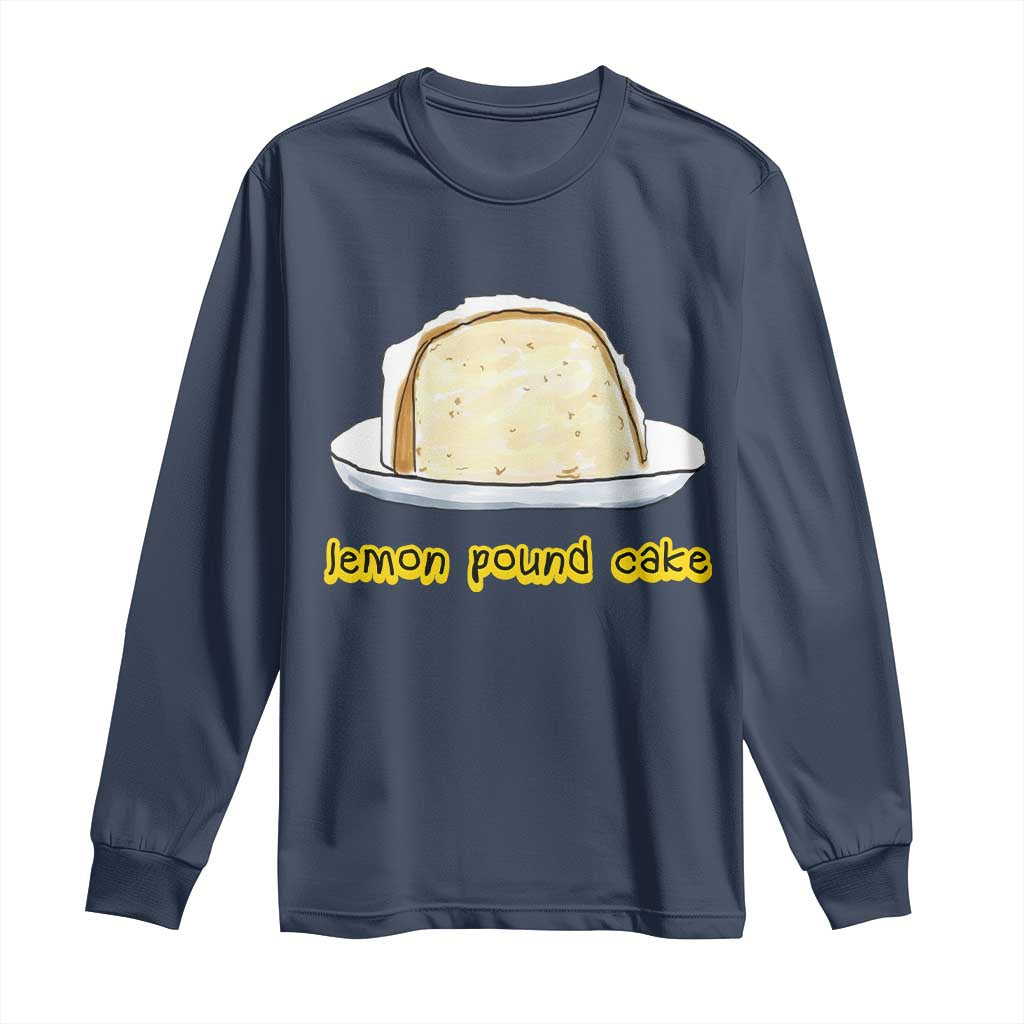 Lemon Pound Cake Funny Meme Long Sleeve Shirt Viral Edgy Hip Hop Humor Parody Gift for Rap Fans TS02 Navy Print Your Wear