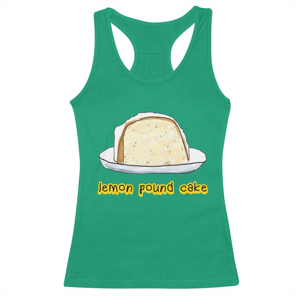 Lemon Pound Cake Funny Meme Racerback Tank Top Viral Edgy Hip Hop Humor Parody Gift for Rap Fans TS02 Irish Green Print Your Wear