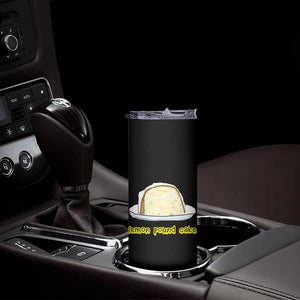 Lemon Pound Cake Funny Meme Skinny Tumbler Viral Edgy Hip Hop Humor Parody Gift for Rap Fans TS02 Print Your Wear