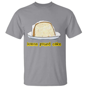 Lemon Pound Cake Funny Meme T Shirt Viral Edgy Hip Hop Humor Parody Gift for Rap Fans TS02 Sport Gray Print Your Wear