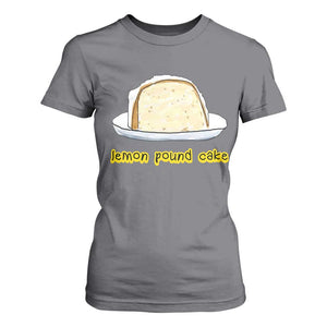 Lemon Pound Cake Funny Meme T Shirt For Women Viral Edgy Hip Hop Humor Parody Gift for Rap Fans TS02 Charcoal Print Your Wear