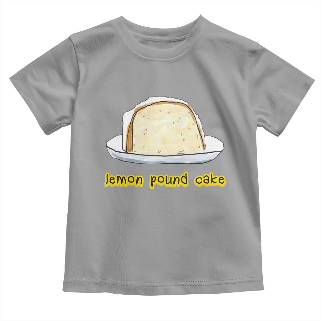 Lemon Pound Cake Funny Meme Toddler T Shirt Viral Edgy Hip Hop Humor Parody Gift for Rap Fans TS02 Sport Gray Print Your Wear