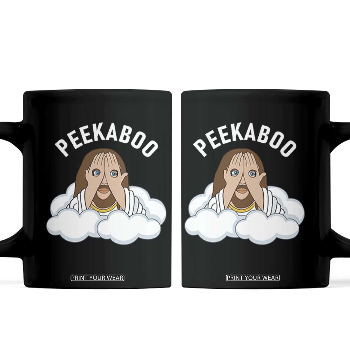 Peekaboo Jesus Funny Christian Coffee Mug Faith Humor Savior in Clouds Religious Meme TS02 Black Print Your Wear