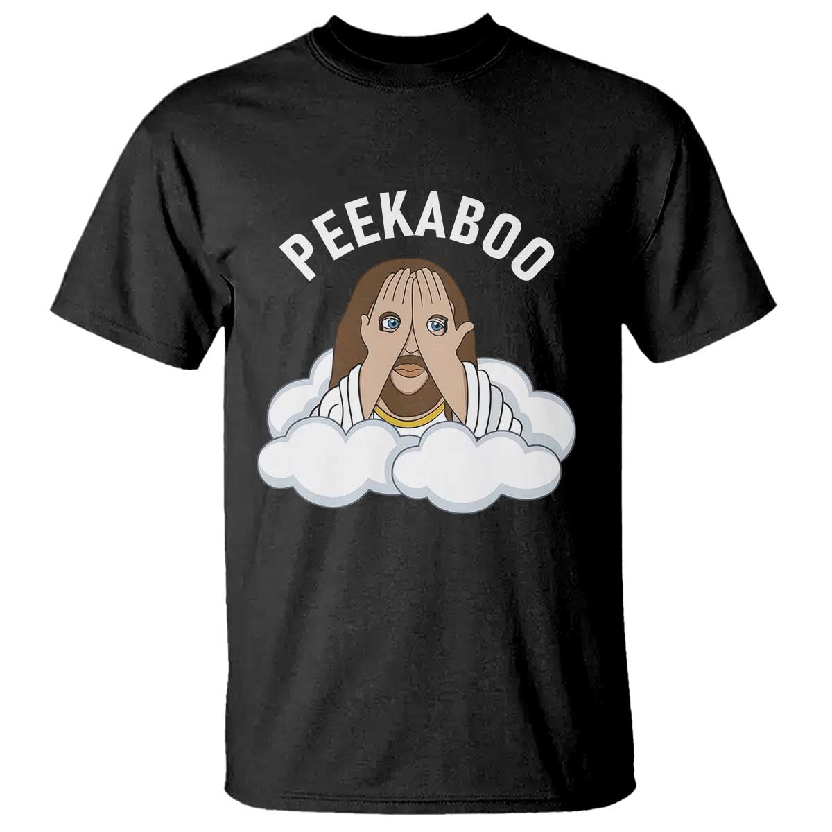 Peekaboo Jesus Funny Christian T Shirt Faith Humor Savior in Clouds Religious Meme TS02 Black Print Your Wear