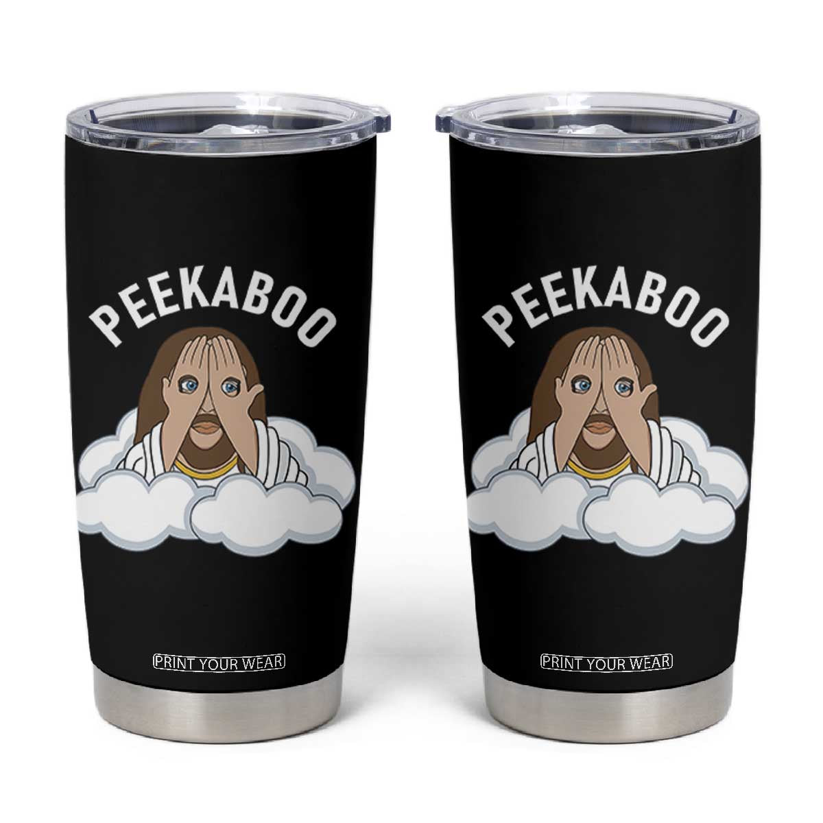Peekaboo Jesus Funny Christian Tumbler Cup Faith Humor Savior in Clouds Religious Meme TS02 Black Print Your Wear
