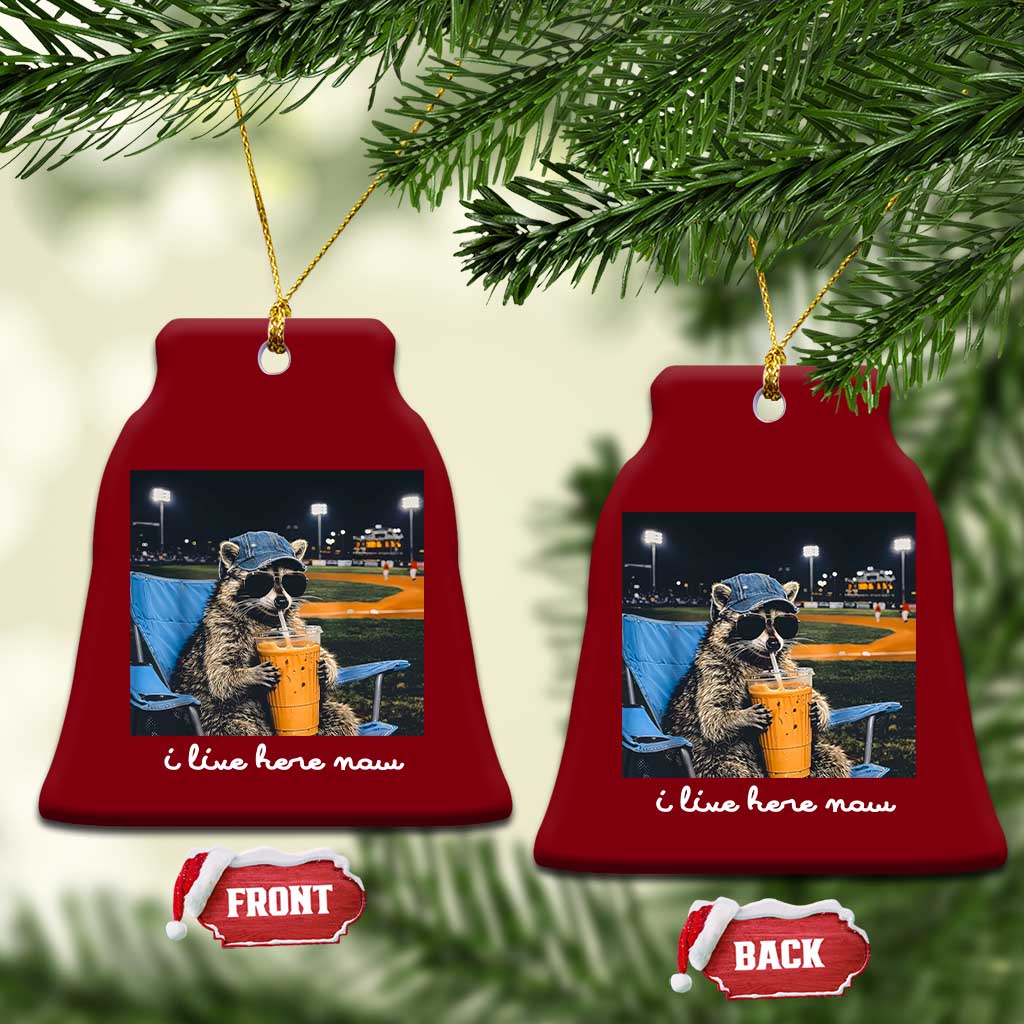 Funny Raccoon Baseball Game Day Meme Ceramic Ornament I Live Here Now Trash Panda Iced Coffee Night TS02 Print Your Wear