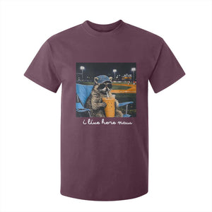Funny Raccoon Baseball Game Day Meme T Shirt For Kid I Live Here Now Trash Panda Iced Coffee Night TS02 Maroon Print Your Wear