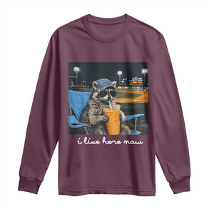 Funny Raccoon Baseball Game Day Meme Long Sleeve Shirt I Live Here Now Trash Panda Iced Coffee Night TS02 Maroon Print Your Wear