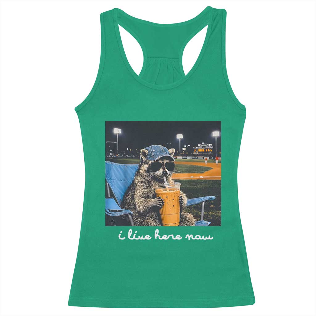 Funny Raccoon Baseball Game Day Meme Racerback Tank Top I Live Here Now Trash Panda Iced Coffee Night TS02 Irish Green Print Your Wear