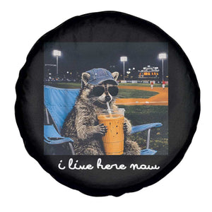 Funny Raccoon Baseball Game Day Meme Spare Tire Cover I Live Here Now Trash Panda Iced Coffee Night TS02 Print Your Wear
