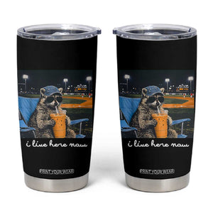 Funny Raccoon Baseball Game Day Meme Tumbler Cup I Live Here Now Trash Panda Iced Coffee Night TS02 Black Print Your Wear