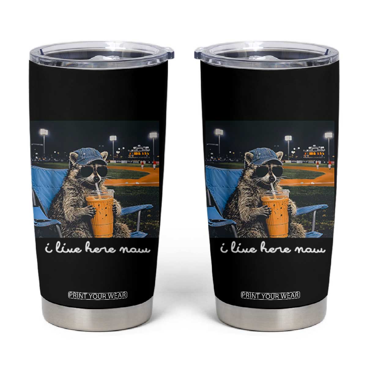 Funny Raccoon Baseball Game Day Meme Tumbler Cup I Live Here Now Trash Panda Iced Coffee Night TS02 Black Print Your Wear
