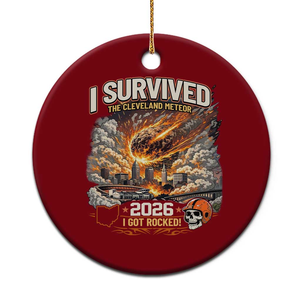I Survived The Cleveland Meteor 2026 Ceramic Ornament Funny Ohio Apocalypse Meme Vintage Football Fan Humor TS02 1pc Red Print Your Wear