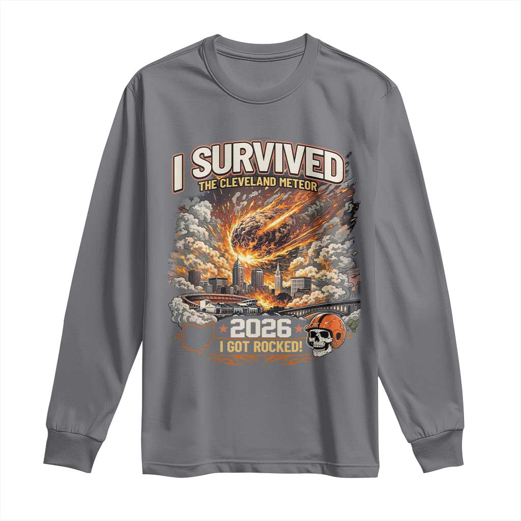 I Survived The Cleveland Meteor 2026 Long Sleeve Shirt Funny Ohio Apocalypse Meme Vintage Football Fan Humor TS02 Charcoal Print Your Wear