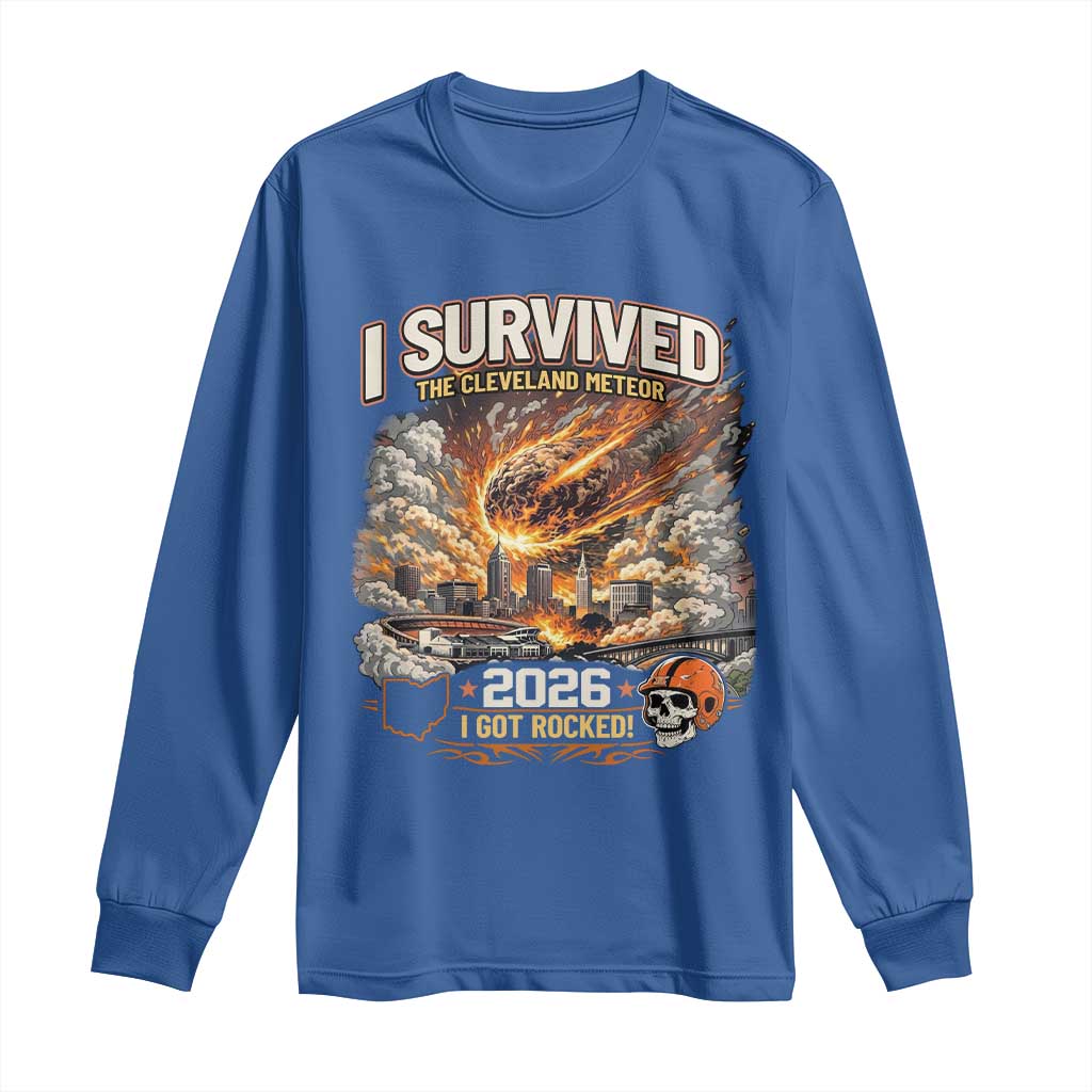I Survived The Cleveland Meteor 2026 Long Sleeve Shirt Funny Ohio Apocalypse Meme Vintage Football Fan Humor TS02 Royal Blue Print Your Wear
