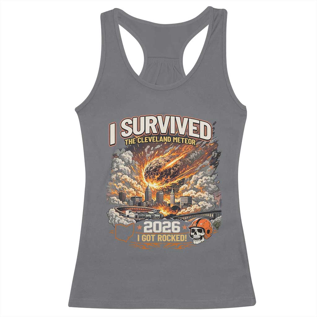 I Survived The Cleveland Meteor 2026 Racerback Tank Top Funny Ohio Apocalypse Meme Vintage Football Fan Humor TS02 Charcoal Print Your Wear