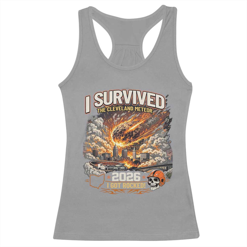I Survived The Cleveland Meteor 2026 Racerback Tank Top Funny Ohio Apocalypse Meme Vintage Football Fan Humor TS02 Sport Gray Print Your Wear
