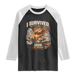 I Survived The Cleveland Meteor 2026 Raglan Shirt Funny Ohio Apocalypse Meme Vintage Football Fan Humor TS02 Black White Print Your Wear