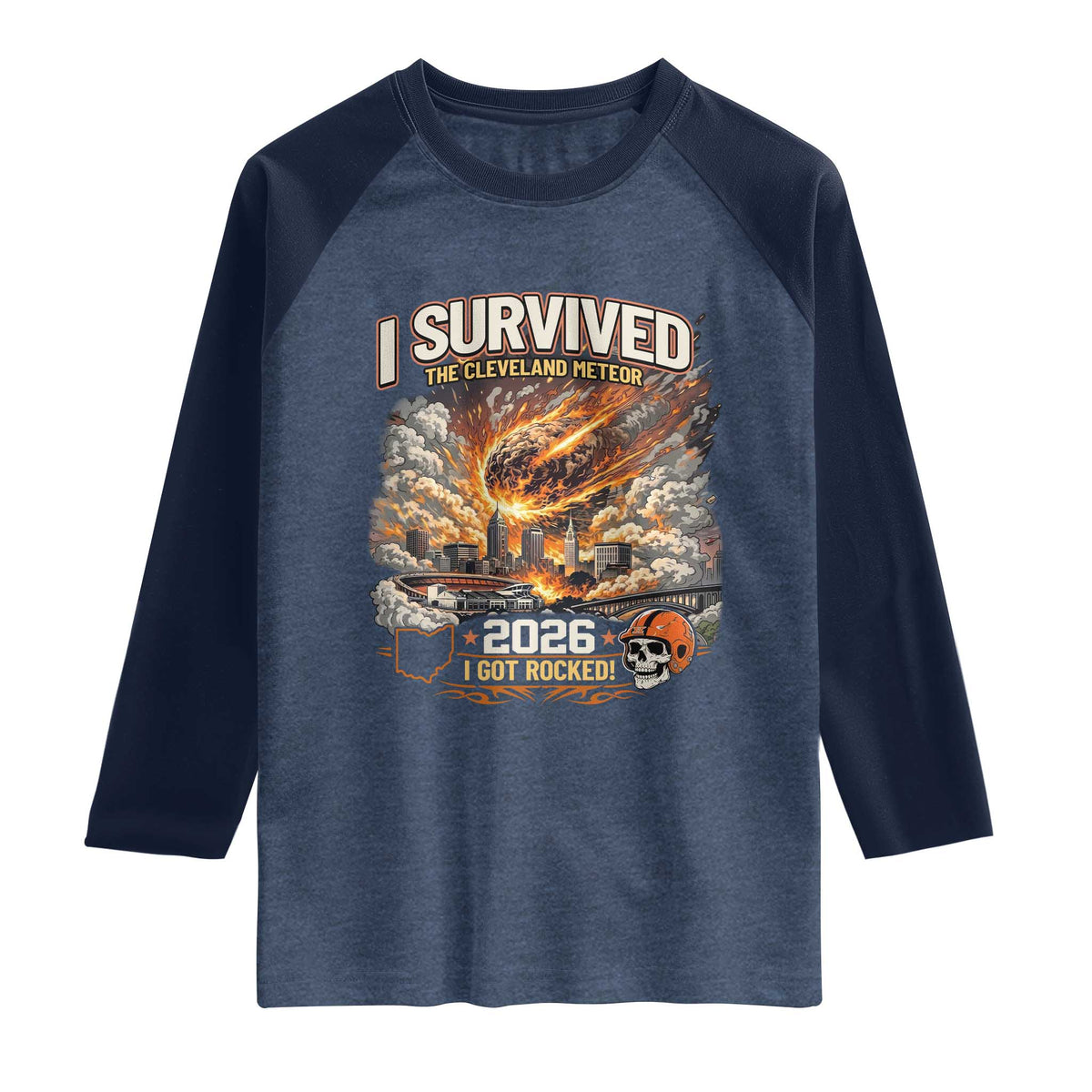 I Survived The Cleveland Meteor 2026 Raglan Shirt Funny Ohio Apocalypse Meme Vintage Football Fan Humor TS02 Heather Denim Navy Print Your Wear