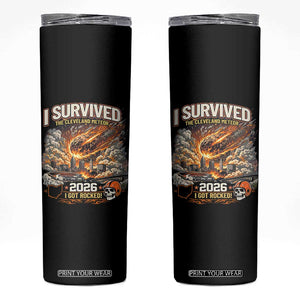 I Survived The Cleveland Meteor 2026 Skinny Tumbler Funny Ohio Apocalypse Meme Vintage Football Fan Humor TS02 Black Print Your Wear