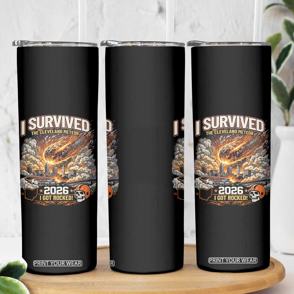 I Survived The Cleveland Meteor 2026 Skinny Tumbler Funny Ohio Apocalypse Meme Vintage Football Fan Humor TS02 Print Your Wear