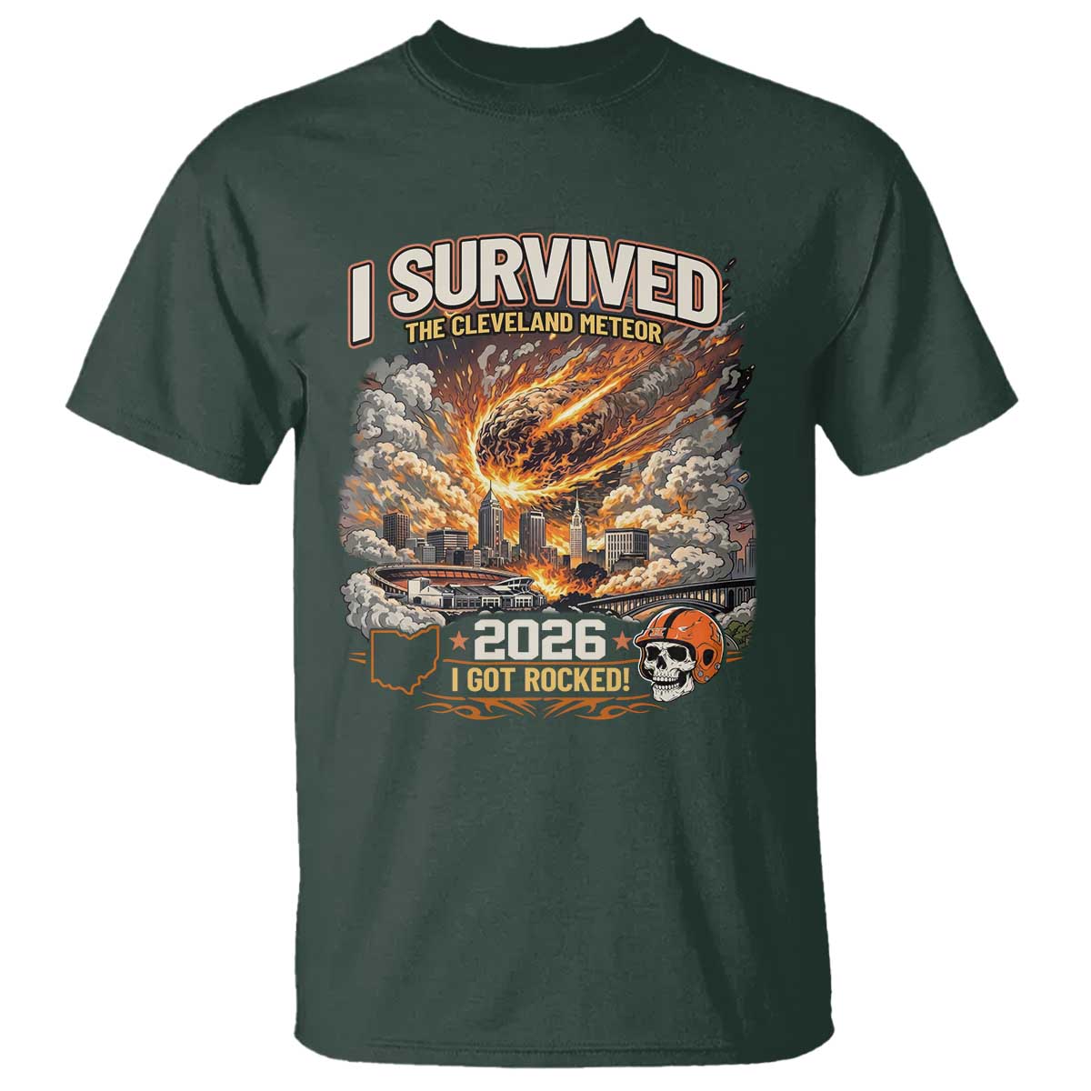 I Survived The Cleveland Meteor 2026 T Shirt Funny Ohio Apocalypse Meme Vintage Football Fan Humor TS02 Dark Forest Green Print Your Wear