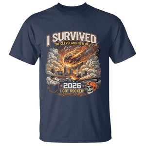 I Survived The Cleveland Meteor 2026 T Shirt Funny Ohio Apocalypse Meme Vintage Football Fan Humor TS02 Navy Print Your Wear