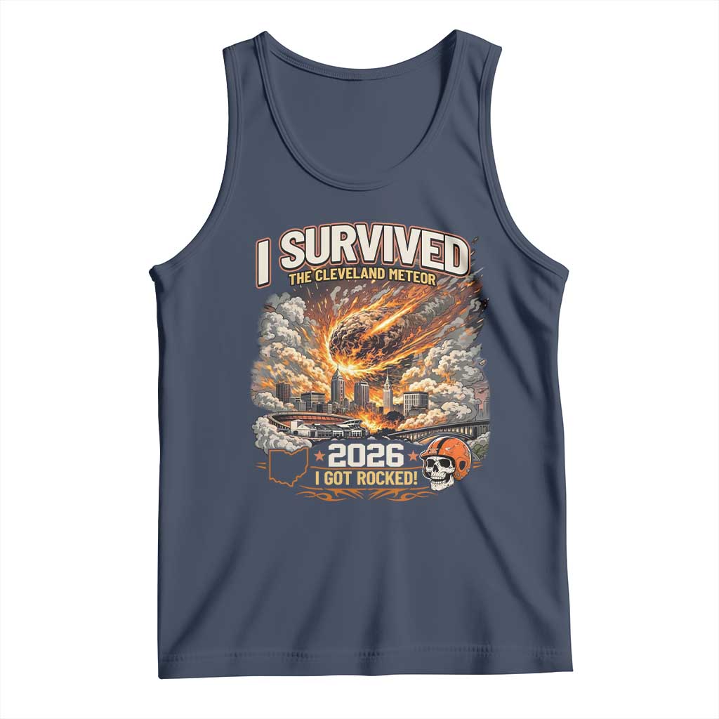 I Survived The Cleveland Meteor 2026 Tank Top Funny Ohio Apocalypse Meme Vintage Football Fan Humor TS02 Navy Print Your Wear