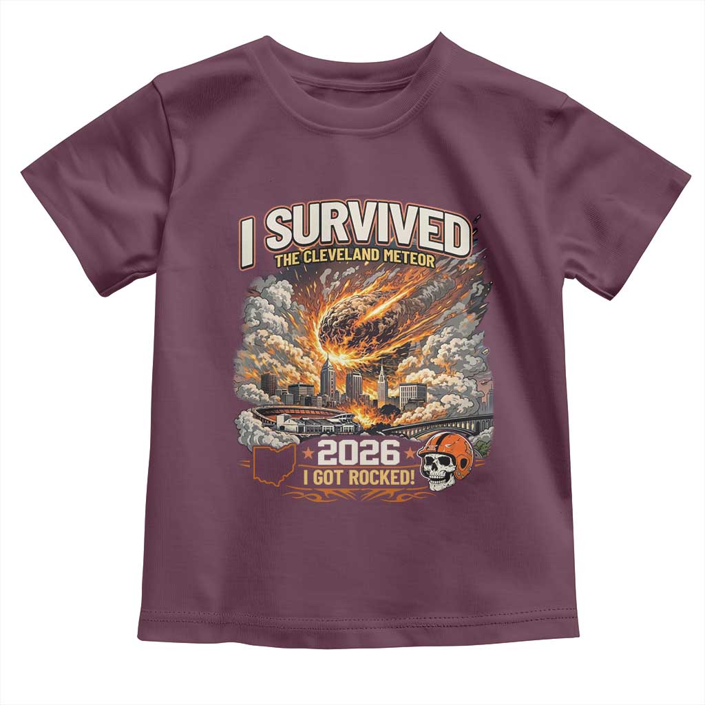 I Survived The Cleveland Meteor 2026 Toddler T Shirt Funny Ohio Apocalypse Meme Vintage Football Fan Humor TS02 Maroon Print Your Wear