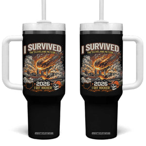 I Survived The Cleveland Meteor 2026 Tumbler With Handle Funny Ohio Apocalypse Meme Vintage Football Fan Humor TS02 One Size: 40 oz Black Print Your Wear