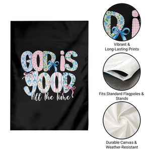 God Is Good All The Time Coquette Christian Faith Garden Flag Floral Patchwork Aesthetic Bow Cute Religious Gift TS02 Print Your Wear