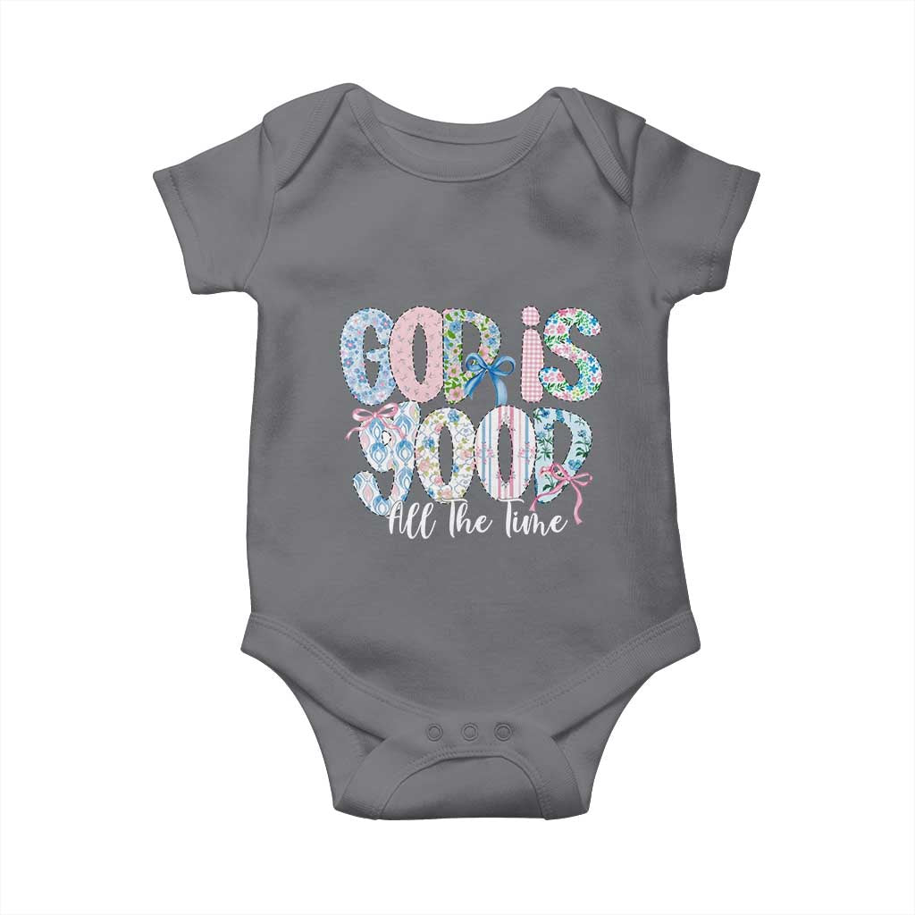 God Is Good All The Time Coquette Christian Faith Baby Onesie Floral Patchwork Aesthetic Bow Cute Religious Gift TS02 Charcoal Print Your Wear