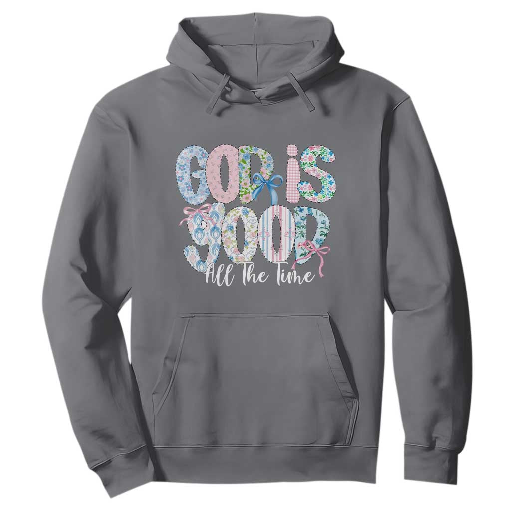 God Is Good All The Time Coquette Christian Faith Hoodie Floral Patchwork Aesthetic Bow Cute Religious Gift TS02 Charcoal Print Your Wear