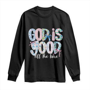 God Is Good All The Time Coquette Christian Faith Long Sleeve Shirt Floral Patchwork Aesthetic Bow Cute Religious Gift TS02 Black Print Your Wear
