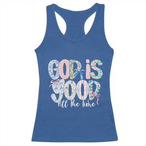 God Is Good All The Time Coquette Christian Faith Racerback Tank Top Floral Patchwork Aesthetic Bow Cute Religious Gift TS02 Royal Blue Print Your Wear