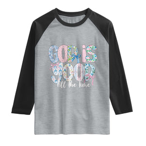 God Is Good All The Time Coquette Christian Faith Raglan Shirt Floral Patchwork Aesthetic Bow Cute Religious Gift TS02 Heather Gray Black Print Your Wear