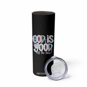 God Is Good All The Time Coquette Christian Faith Skinny Tumbler Floral Patchwork Aesthetic Bow Cute Religious Gift TS02 Print Your Wear