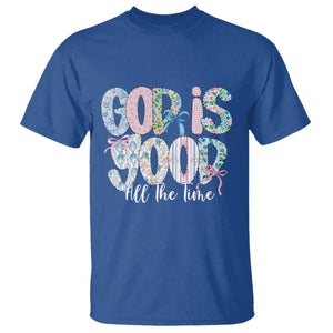 God Is Good All The Time Coquette Christian Faith T Shirt Floral Patchwork Aesthetic Bow Cute Religious Gift TS02 Royal Blue Print Your Wear