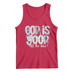 God Is Good All The Time Coquette Christian Faith Tank Top Floral Patchwork Aesthetic Bow Cute Religious Gift TS02 Red Print Your Wear